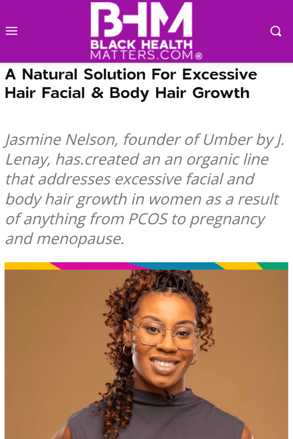 Black Health Matters Feature of Jasmine Nelson of Umber J Lenay on Facial Hair and body hair growth